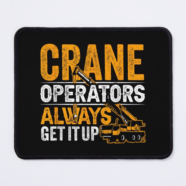 Item preview, Crane Operator Quotes designed and sold by goombi-creative.