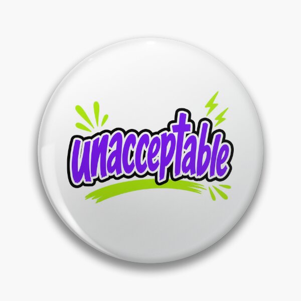 Item preview, Unacceptable Bold Reaction Typography designed and sold by RedCircleArt.