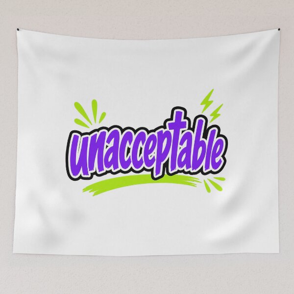 Item preview, Unacceptable Bold Reaction Typography designed and sold by RedCircleArt.
