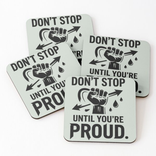 Item preview, Don't Stop Until You're Proud | Gym Motivation & Success Quote designed and sold by LUKOWEAR.