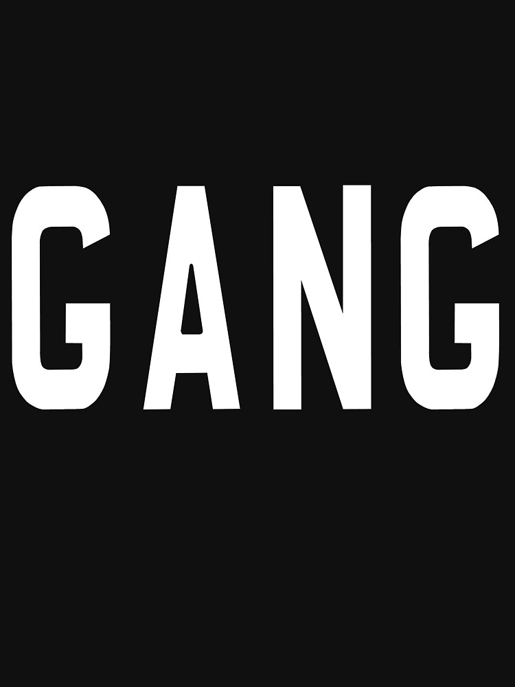 Gang  Essential T-Shirt for Sale by TheLaw61