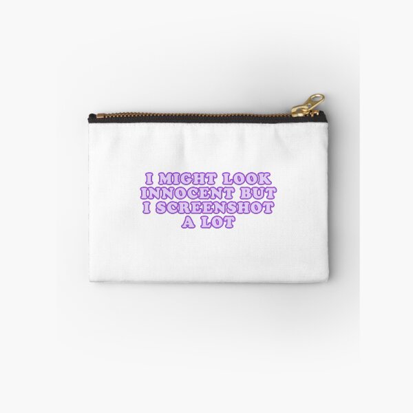 Item preview, "I MIGHT LOOK INNOCENT BUT I SCREENSHOT A LOT"- FUNNY HUMOR QUOTE designed and sold by Kodexstore.