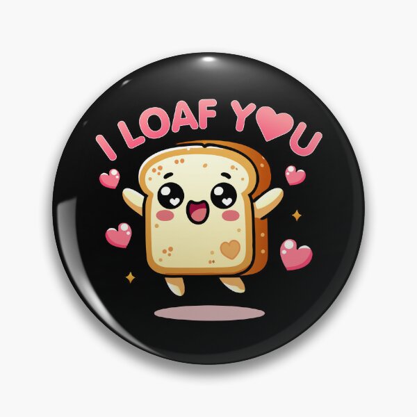 Item preview, Kawaii Chibi Bread – I Loaf You Funny Food Pun designed and sold by Karma Design.