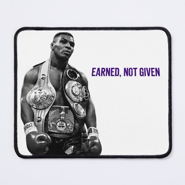 Item preview, Copy of Mike Tyson Inspiration Boxing art - Earned, not given designed and sold by ARbyCharlie.