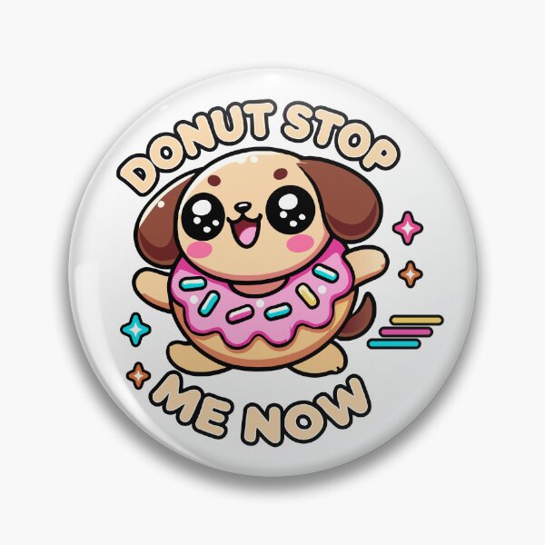Item preview, Kawaii Chibi Donut Stop Me Now funny Food Pun designed and sold by Karma Design.