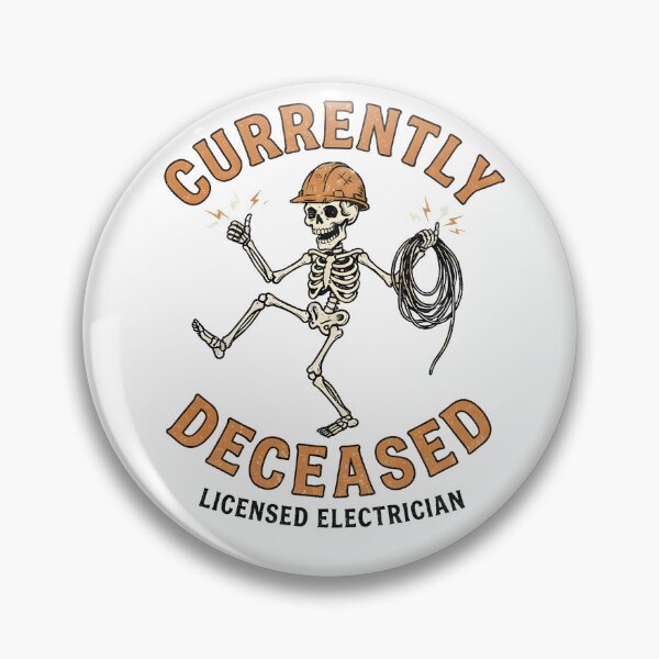 Item preview, Currently Deceased Funny Halloween Electrician Skeleton  designed and sold by Lulustarfox.