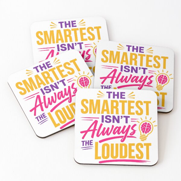 Item preview, The Smartest Isn't Always The Loudest Design designed and sold by PawsPositive.