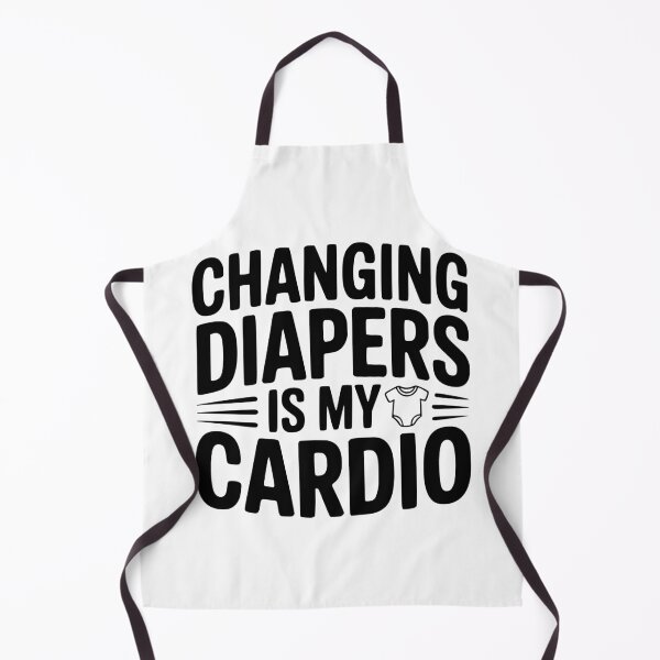 Item preview, Changing Diapers Is My Cardio designed and sold by Frank Ring.