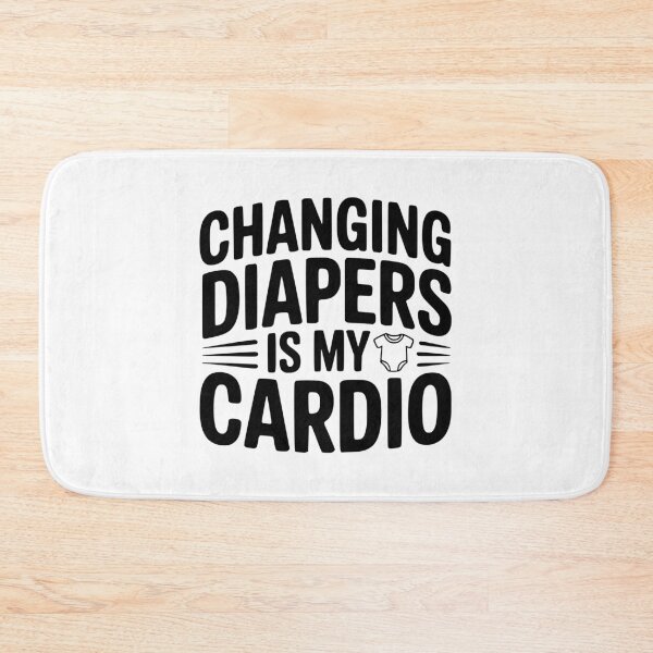 Item preview, Changing Diapers Is My Cardio designed and sold by Frank Ring.