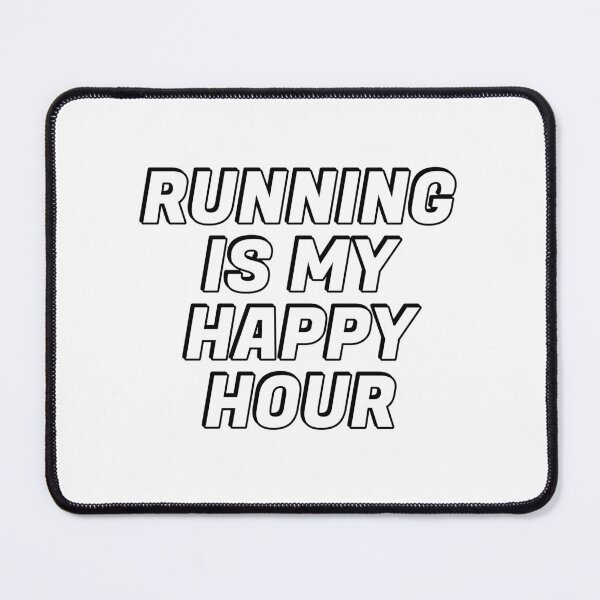 Item preview, Running Is My Happy Hour  designed and sold by Inspirationmotivation.