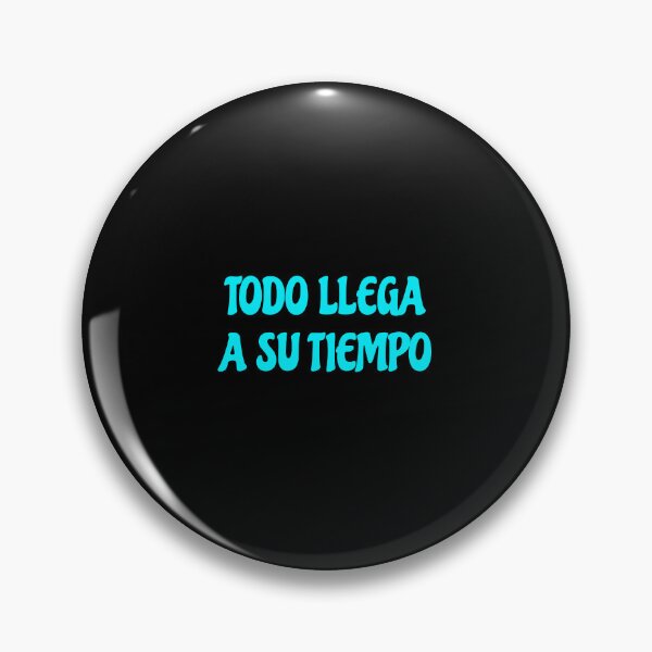 Item preview, Todo llega a su tiempo - Spanish motivational   designed and sold by Inspirationmotivation.