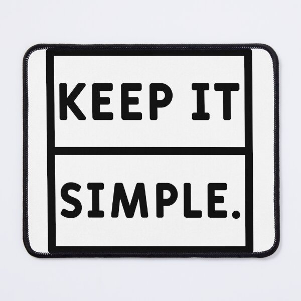 Item preview, Keep It Simple designed and sold by epx-av.