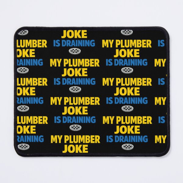 Item preview, My Plumber Joke Is Draining Funny Plumbing Pun designed and sold by TeeTimeTreasure.