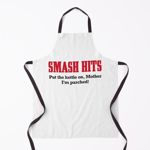 Item preview, ndvh Smash Hits - Put the kettle on, Mother - I'm parched! designed and sold by Nik’s T-Shirts.