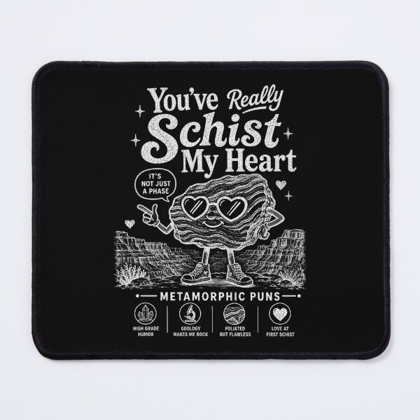 Item preview, You've really schist my heart designed and sold by Peerless-Prime.