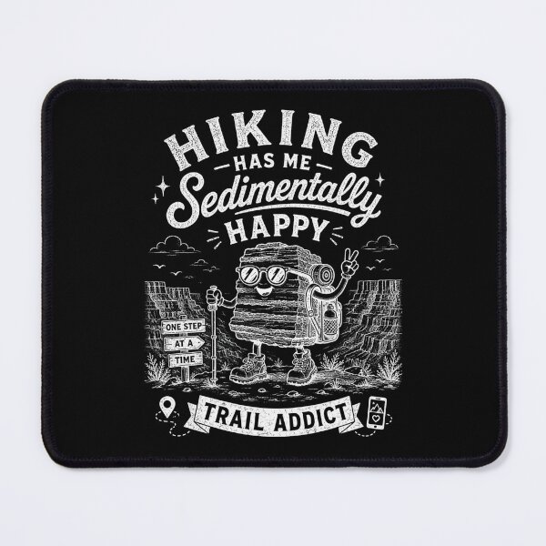 Item preview, Hiking has me sedimentally happy  designed and sold by Peerless-Prime.
