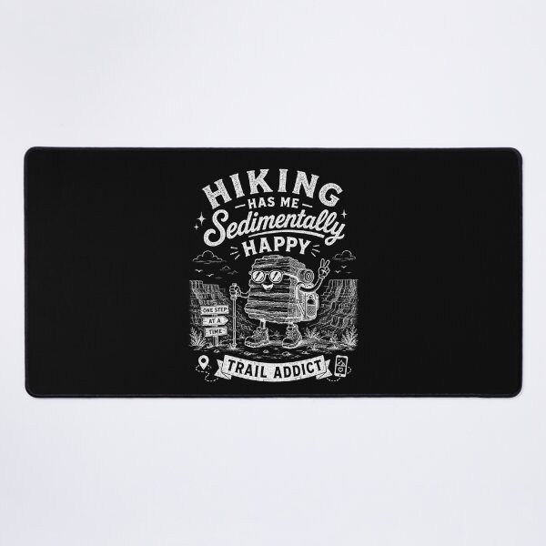 Item preview, Hiking has me sedimentally happy designed and sold by Peerless-Prime.