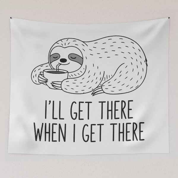 Item preview, Lazy Sloth Drinking Coffee Chill Mood designed and sold by Amir Faysal.