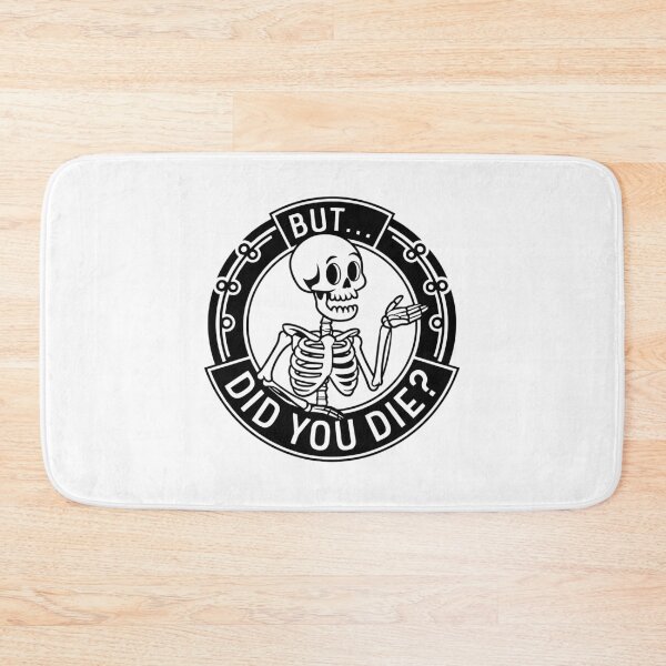 Item preview, But Did You Die designed and sold by gunaone-design.