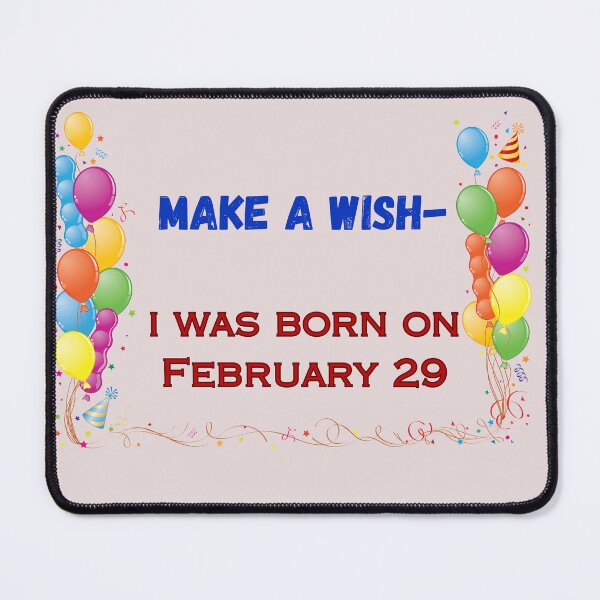 Item preview, Leap Year Birthday. The Very Limited Edition-Born on February 29 designed and sold by ShrimpAndGrits.