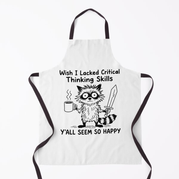 Item preview, Funny Raccoon Wish I Lacked Critical Thinking Skills Y'ALL SEEM SO HAPPY designed and sold by gunaone-design.