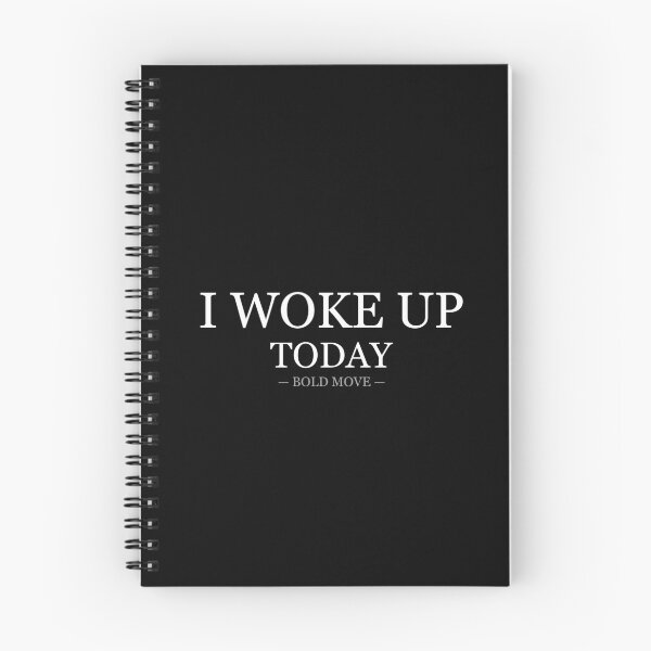 Item preview, I Woke Up Today Bold Move designed and sold by LowKesDesigns.