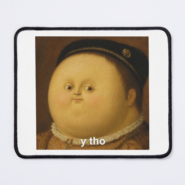 Item preview, Y Tho Medieval Meme designed and sold by Bakes Designs.