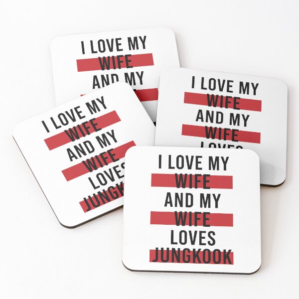 Item preview, I Love My Wife And My Wife Loves Jungkook Funny Kpop Fan Quote designed and sold by phoebelevine.