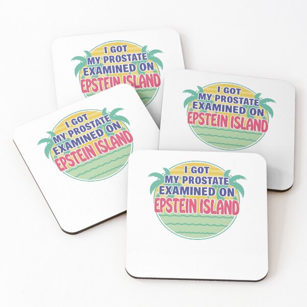 Item preview, I Got My Prostate Examined On Epstein Funny Island Political Satire designed and sold by phoebelevine.