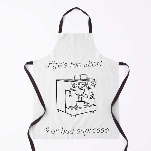 Item preview, Life's Too Short For Bad Espresso designed and sold by MTDesignLab.