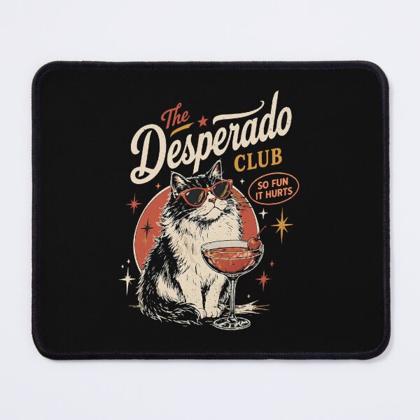 Item preview, The Desperado Club Funny Cat Margarita Drinking Humor designed and sold by phoebelevine.