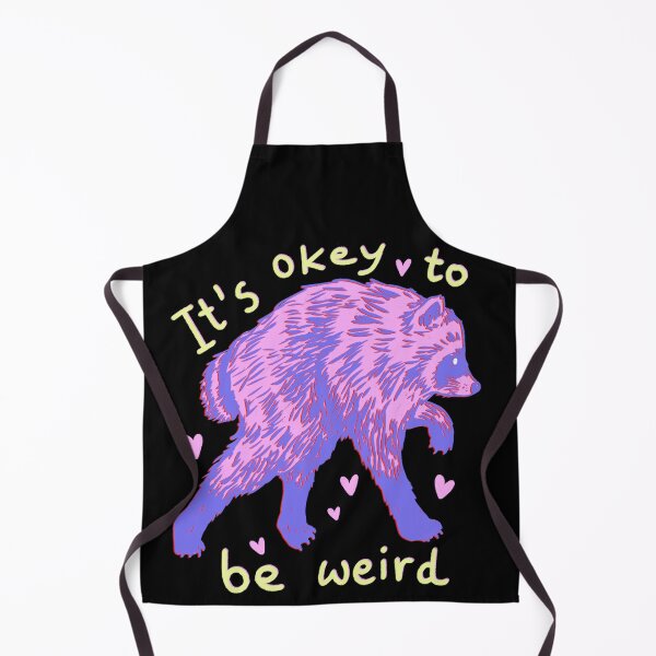 Item preview, It's okey to be weird designed and sold by IHateDumplings.