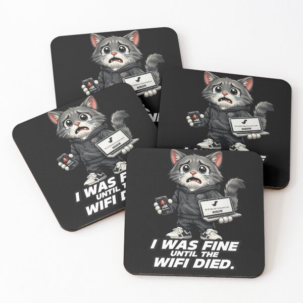 Item preview, DM-013 | WiFi Cat™ | I Was Fine Until The WiFi Died designed and sold by D4NC1G3R®.