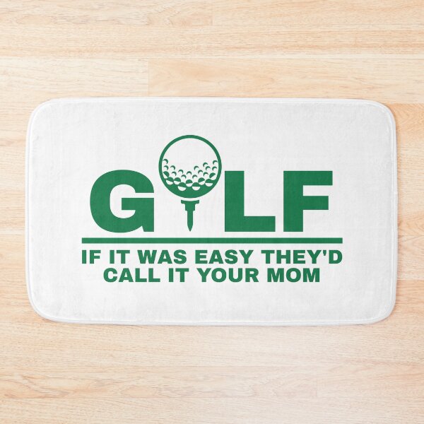 Item preview, Golf If It Was Easy They'd Call It Your Mom designed and sold by Dondonmart.