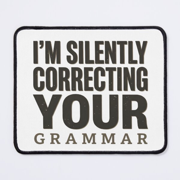 Item preview, I'm Silently Correcting Your Grammar Funny Grammar Teacher T-Shirt designed and sold by StickerNestYou.
