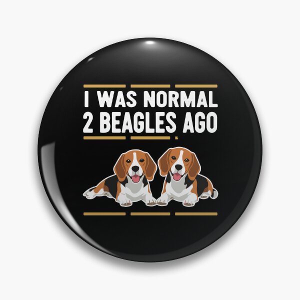 Item preview, I Was Normal 2 Beagles Ago Funny Beagle Owner Dog Lover designed and sold by PopStars1993.