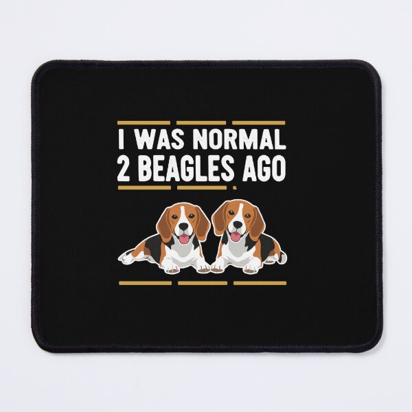 Item preview, I Was Normal 2 Beagles Ago Funny Beagle Owner Dog Lover designed and sold by PopStars1993.