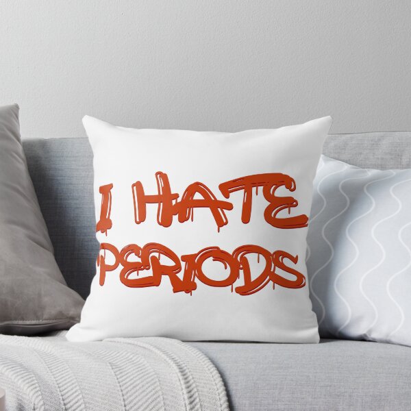 Item preview, I Hate Periods designed and sold by MagicEyesOnly.