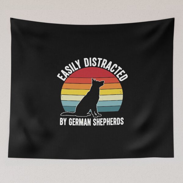 Item preview, Easily Distracted By German Shepherds German Shepherd Owner Dog Lover Pet Enthusiast designed and sold by PopStars1993.