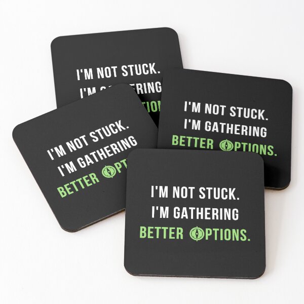 Item preview, I'm Not Stuck. I'm Gathering Better Options. | Positive Clever Quote T-Shirt designed and sold by TongTang.