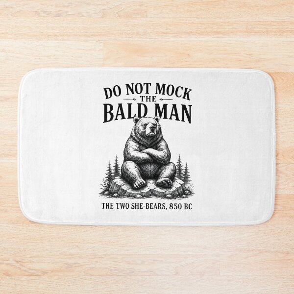 Item preview, Do Not Mock The Bald Man The Two She-Bears 850 BC Funny Bible Bear designed and sold by PixlCrypt.