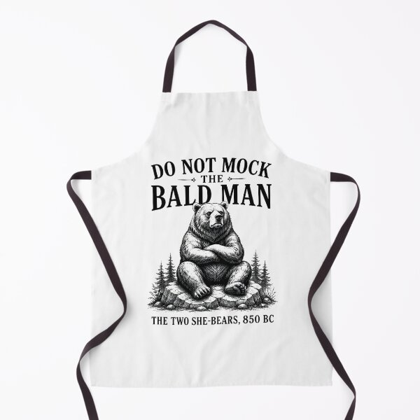 Item preview, Do Not Mock The Bald Man The Two She-Bears 850 BC Funny Bible Bear designed and sold by PixlCrypt.
