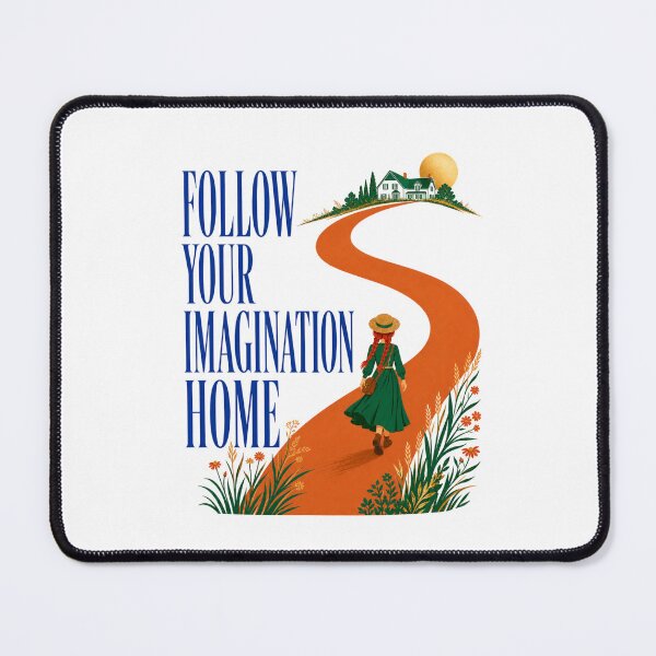 Item preview, Anne of Green Gables – Follow Imagination Home designed and sold by Fenay Designs.