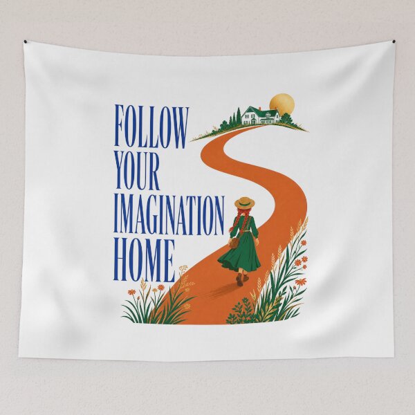 Item preview, Anne of Green Gables – Follow Imagination Home designed and sold by Fenay Designs.