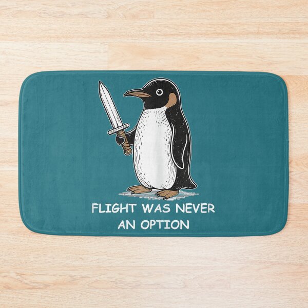 Item preview, Flight was Never an Option Funny Penguin Dark Humor designed and sold by KristineLi.