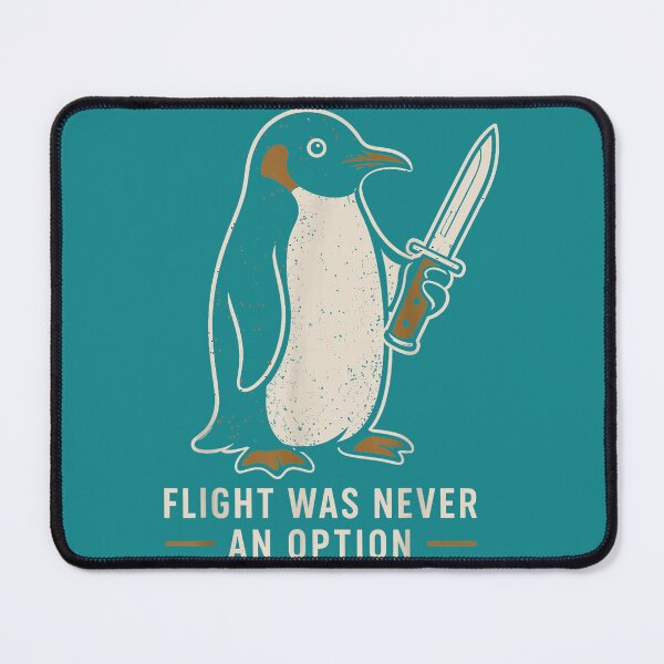 Item preview, Flight was Never an Option Funny Penguin with Knife Humor designed and sold by mjohnson9.