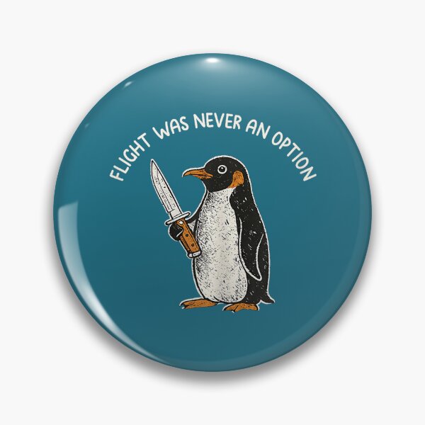 Item preview, Flight was Never an Option Funny Penguin with Knife designed and sold by mjohnson9.