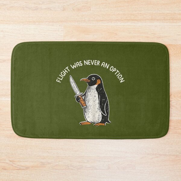 Item preview, Flight was Never an Option Funny Penguin with Knife designed and sold by mjohnson9.