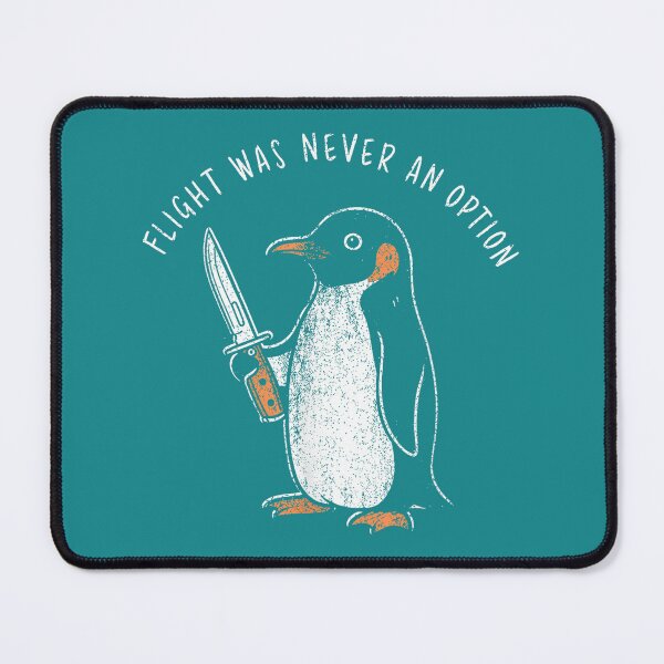 Item preview, Flight was Never an Option Funny Penguin with Knife Meme designed and sold by mjohnson9.