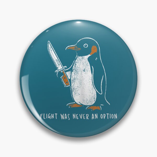 Item preview, Flight was Never an Option Funny Penguin with Knife designed and sold by mjohnson9.